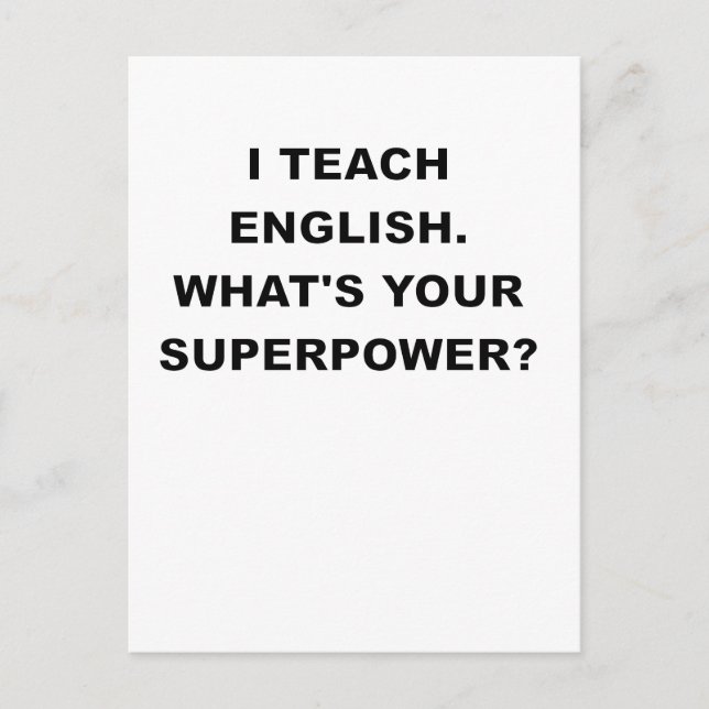 JAG UNDERVISAR I ENGelska VAD ÄR DIN SUPERKRAFT.pn Vykort (Framsida)