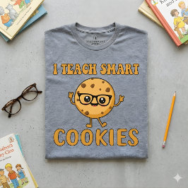 Jag Undervisar Smarta Kakor | Roligt Citat för Lär T Shirt