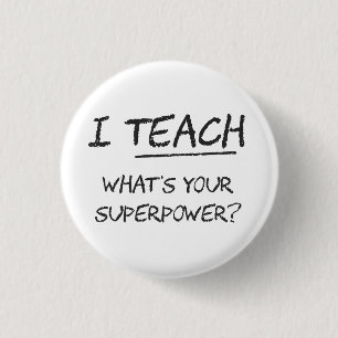 Jag undervisar vad är din Superpower? Knapp