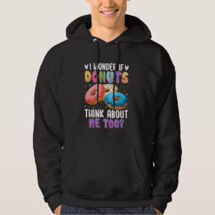 Jag undrar om Donuts också tänker på mig Hoodie