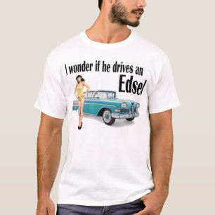 Jag undrar, om han kör en Edsel 2 T Shirt