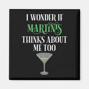 Jag undrar om Martinis också tänker på mig Magnet