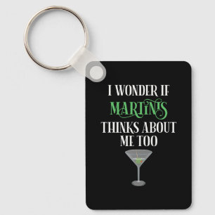 Jag undrar om Martinis också tänker på mig Nyckelring
