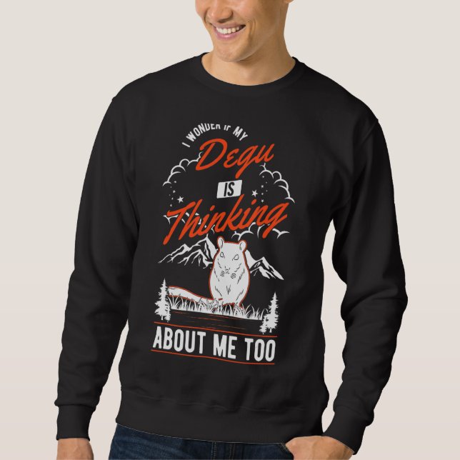 Jag undrar om min degu också tänker på mig degu lång ärmad tröja (Framsida)