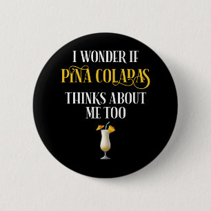 Jag undrar om Pina Coladas också tänker på mig Knapp