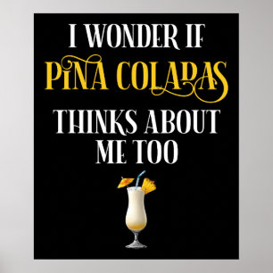 Jag undrar om Pina Coladas också tänker på mig Poster