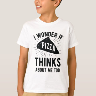 Jag undrar om Pizzafunderare om mig som för är T Shirt