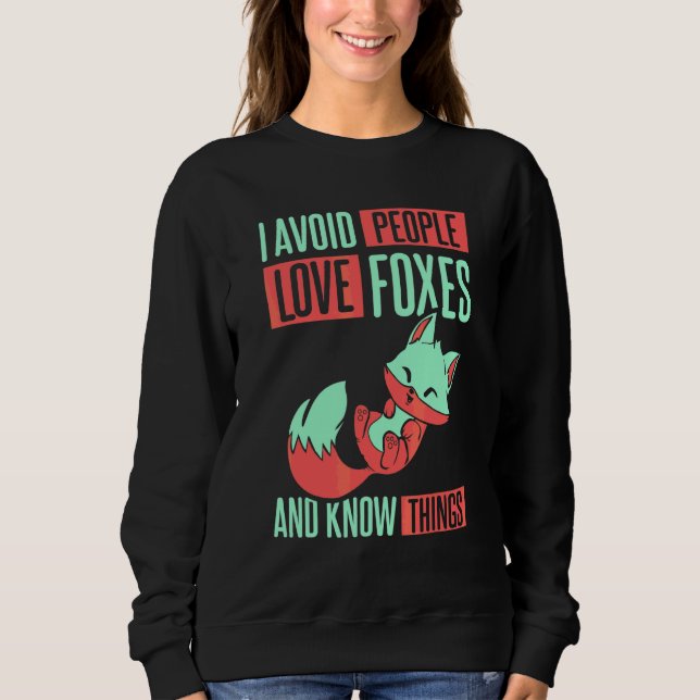 Jag Undviker Människor Älskar Rävar T Shirt (Framsida)