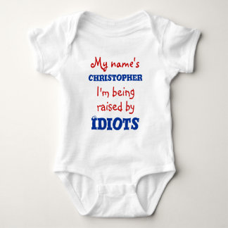 Jag uppfostras av Idiots T-shirt