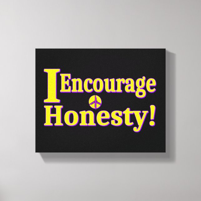 "Jag uppmuntrar ärlighet!" Cute Design. Köp nu Canvastryck (Framsida)
