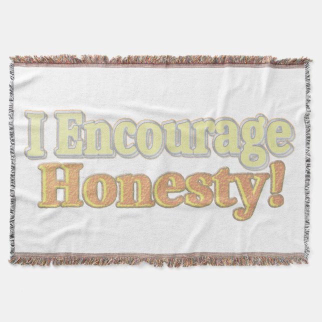 "Jag uppmuntrar ärlighet!" Cute Design. Köp nu Filt (Framsidan)