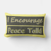 "Jag uppmuntrar fredssamtal!" Cute Design. Köp nu