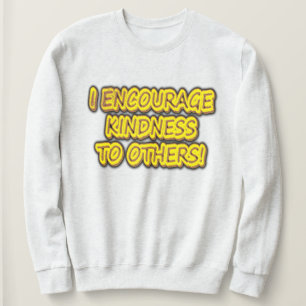 "JAG UPPMUNTRAR KINDNESS TILL ANDRA!" Cute Design. T Shirt