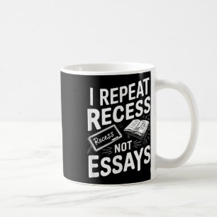 Jag Upprepar Rast Rast Inte Essäer Kaffemugg