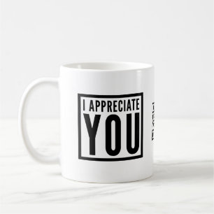 Jag uppskattar dig kaffemuggen kaffemugg