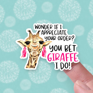 Jag uppskattar din ordermatta Giraffe Pun Business Klistermärken