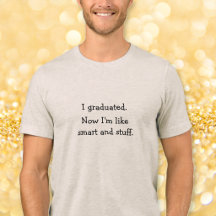 Jag Utexaminerades Smart Grad Roligt Citat Examen