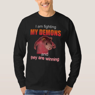 Jag utkämpar mina demoner och de vinner t shirt