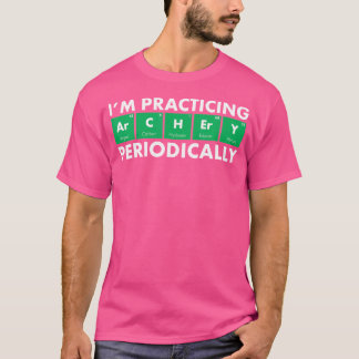Jag utövar arkeisering regelbundet, pilbåge t shirt