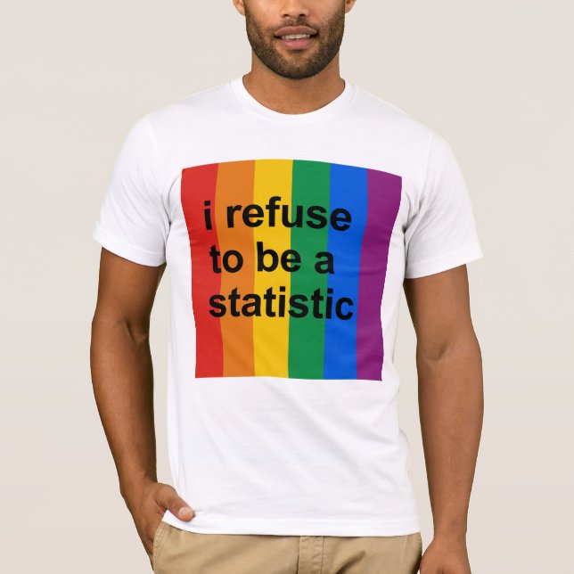 Jag vägrar för att vara en statistik t-shirt (Framsida)