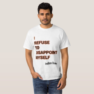 Jag vägrar T-Shirt