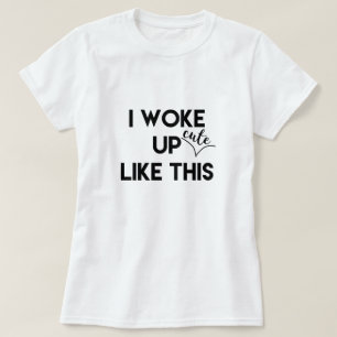 Jag vaknade - gulligt - gillar upp detta roliga t shirt