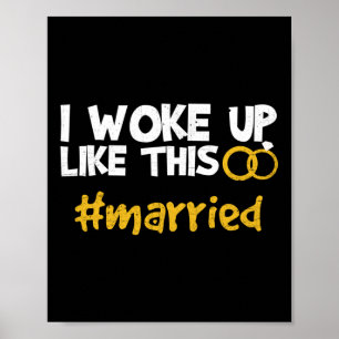 Jag vaknade som den här gifta Bröllop Bride Groom Poster