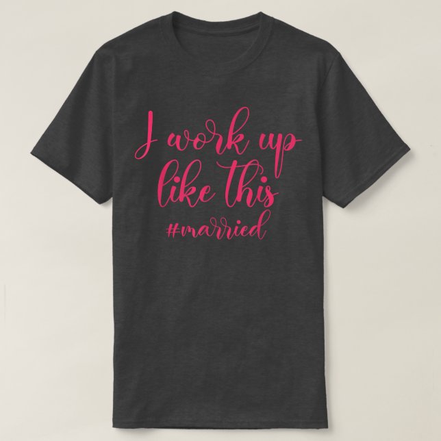 Jag vaknade som den här gifta bröllopsfesten Bris T Shirt (Design framsida)