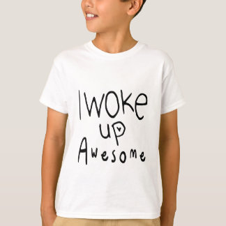 Jag vaknade upp Fantastisk Kids Unisex Tee