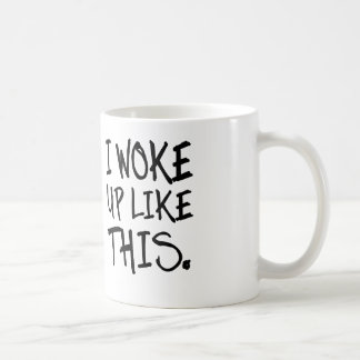 jag vaknade upp något liknande denna kaffe- eller kaffemugg