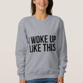 Jag vaknade upp något liknande denna skjorta tee shirt