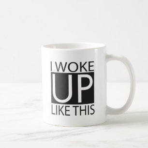 Jag vaknade upp något liknande denna - svarten kaffemugg