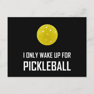 Jag vaknar bara för Pickleball Vykort