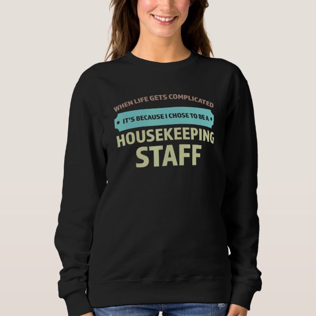 Jag valde att vara hushållspersonal t shirt (Framsida)