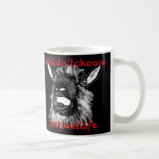 Jag valde inte Goat Life Funny Animal Art Art Kaffemugg (Höger)