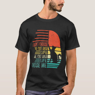 Jag valde inte katten pappa livet retro fars dag t shirt