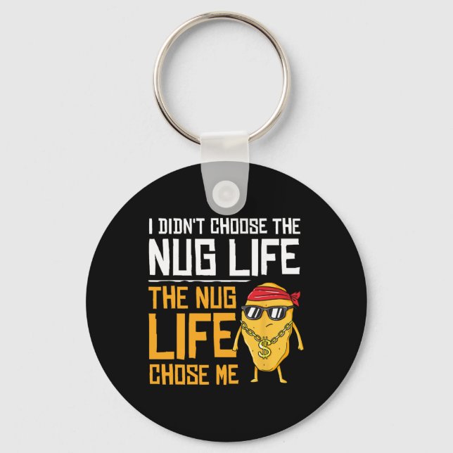 Jag Valde Inte Nug Livet Nug Livet Valde Mig Nyckelring (Framsida)