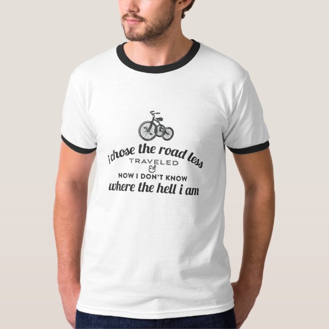 Jag valde reste roligt för väg det mindre tee shirt (Framsida)