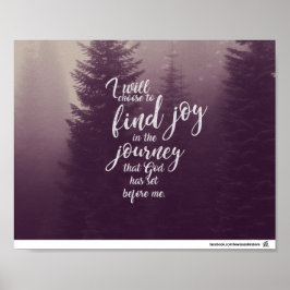 Jag väljer att hitta glädje poster