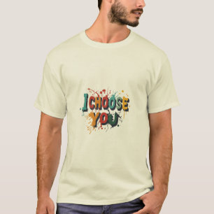 "Jag väljer dig" T-Shirt