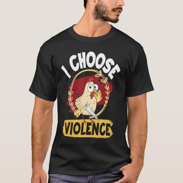 Jag väljer en söt arg-kyckling med våld t shirt (Framsida)