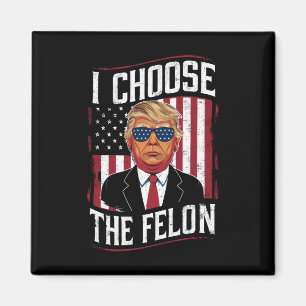 Jag väljer felonen rolig Trump USA-val Magnet