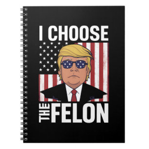 Jag väljer felonen Trump 2024 republikansk patriot Anteckningsbok