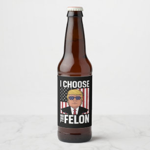 Jag väljer felonien Trump 2024 Republikansk patrio Ölflaska Etikett