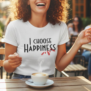 Jag Väljer Lycka Positiv Citat Minimal Grafik T Shirt