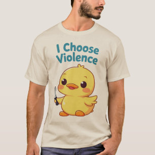 Jag Väljer Våld - Rolig Parodi Digital Design T Shirt