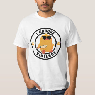 Jag väljer Violence Funny Anka T Shirt