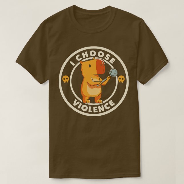Jag väljer Violence Funny Capybara av Tobe Fonseca T Shirt (Design framsida)