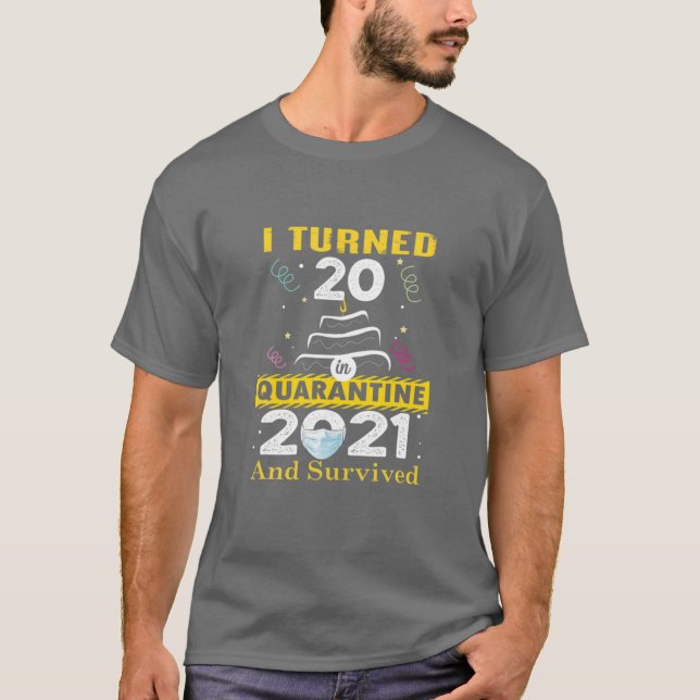 Jag vände 20 i karantän 2021 20Födelsedag 20 år T Shirt (Framsida)