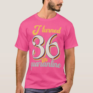 Jag vände 36 på 36:e födelsedagen t shirt